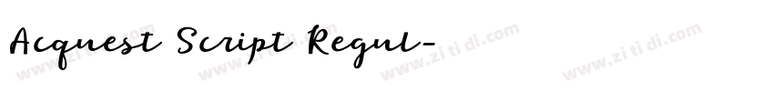 Acquest Script Regul字体转换